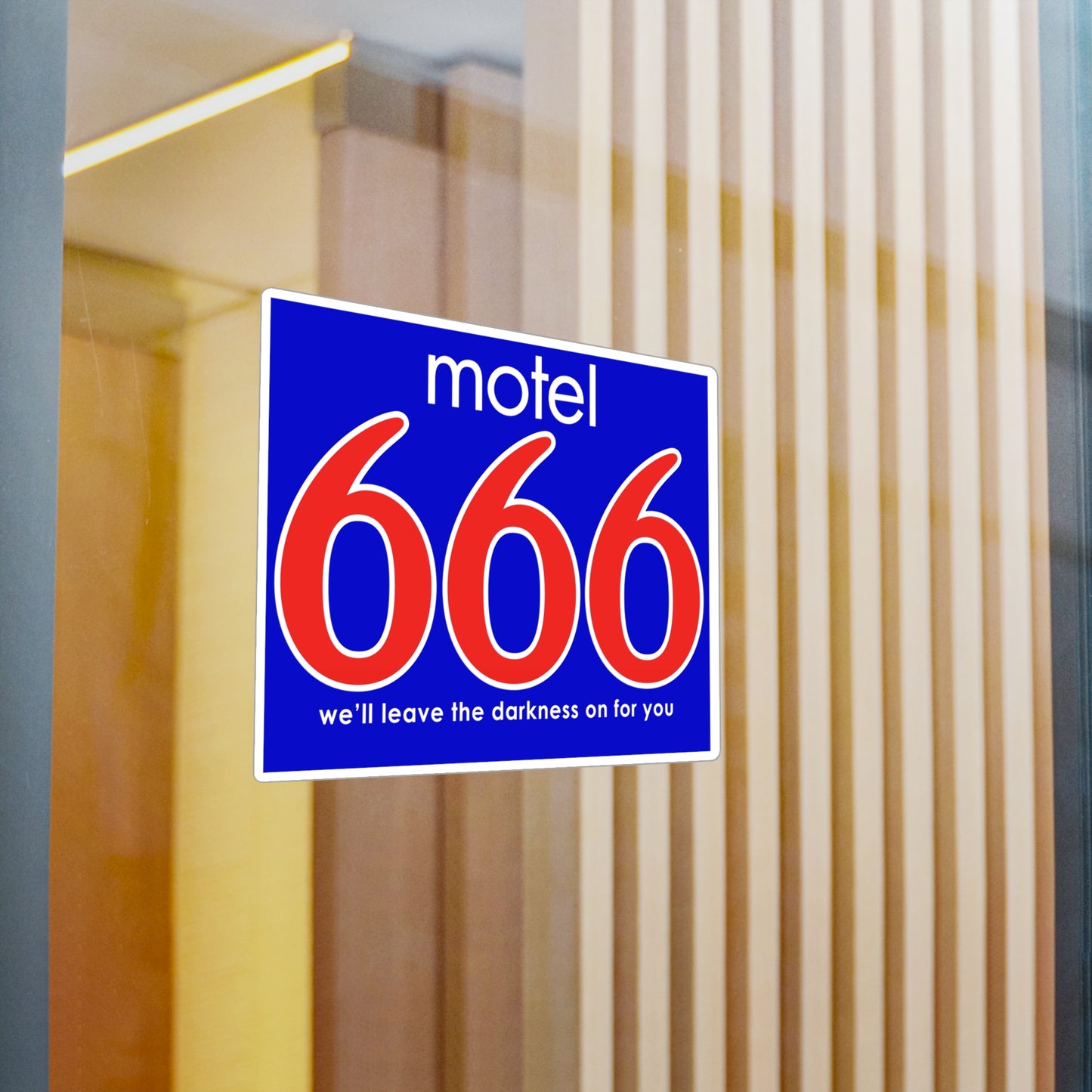 Motel 666 - We'll Leave The Darkness on for You - Motel 6 parody - Kiss-Cut Vinyl Decals