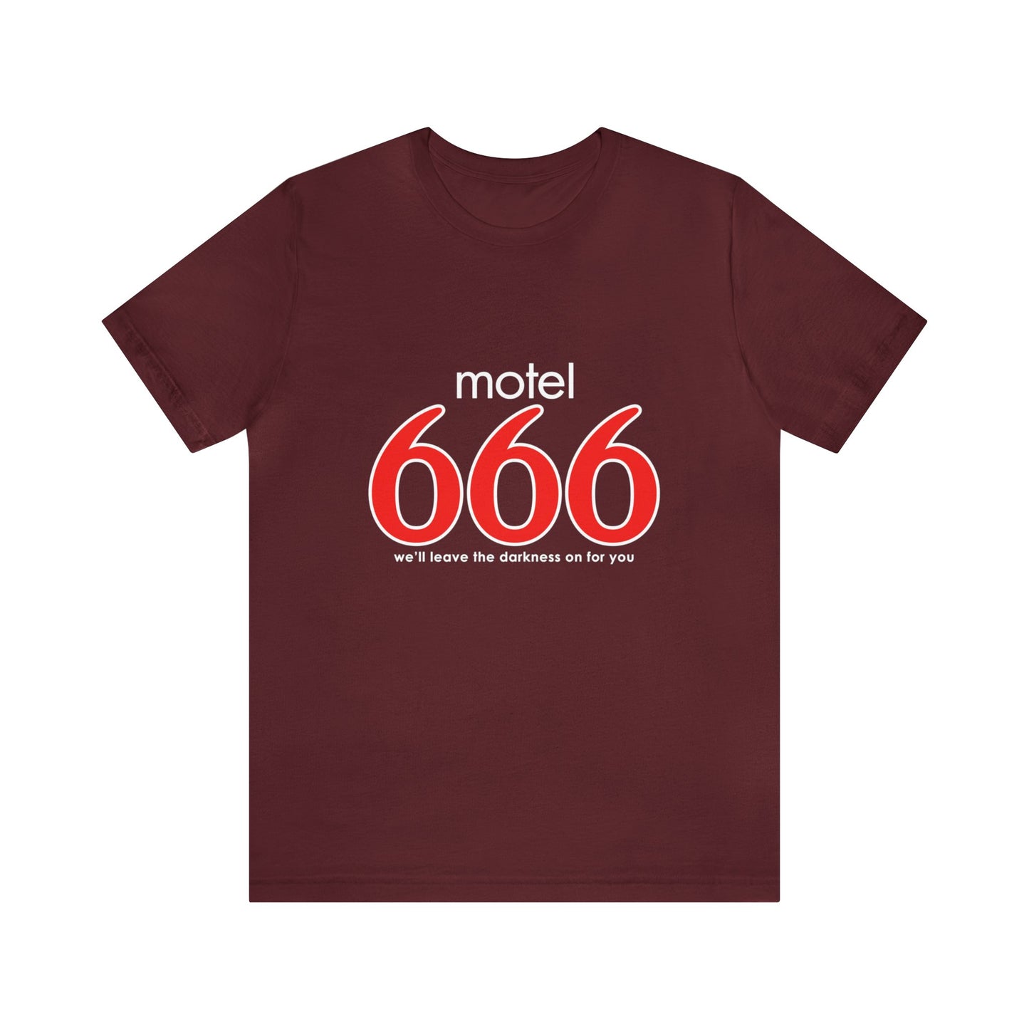 Motel 666 - We'll Leave The Darkness on for You - Motel 6 parody - Unisex Jersey Short Sleeve Tee