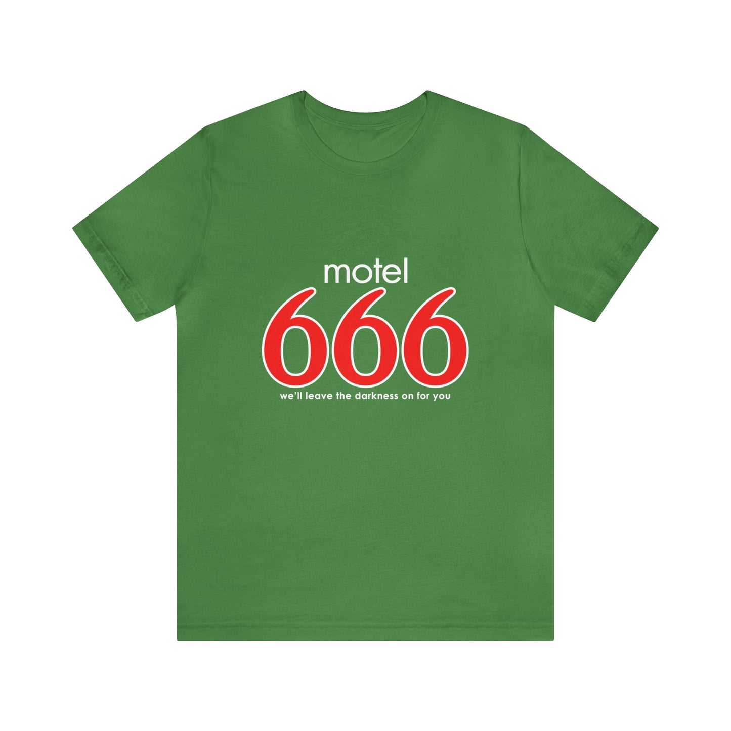 Motel 666 - We'll Leave The Darkness on for You - Motel 6 parody - Unisex Jersey Short Sleeve Tee