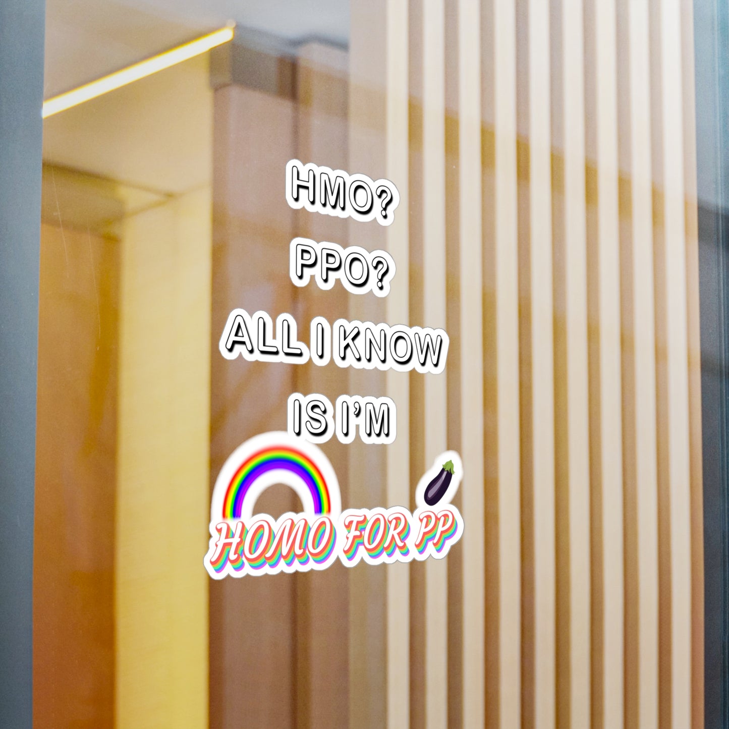Homo for PP - HMO? PPO? - Kiss-Cut Vinyl Decals