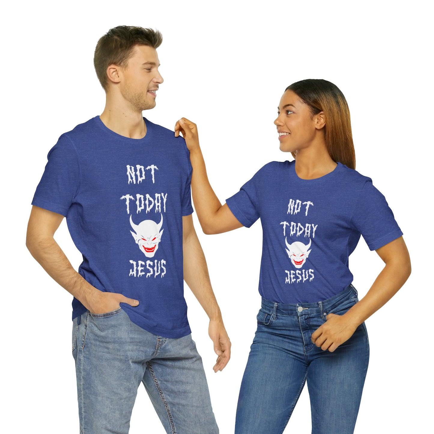 Not Today Jesus - Not Today Satan Parody - Unisex Jersey Short Sleeve Tee