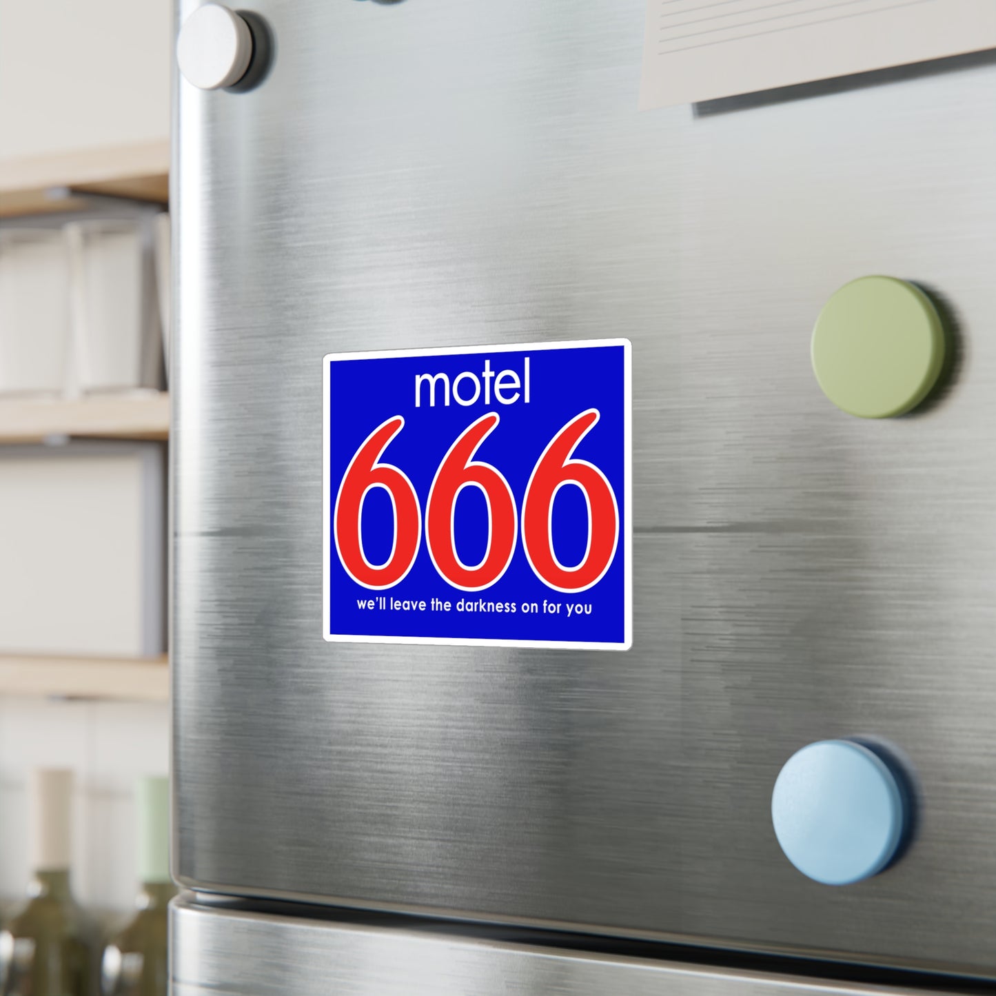 Motel 666 - We'll Leave The Darkness on for You - Motel 6 parody - Kiss-Cut Vinyl Decals