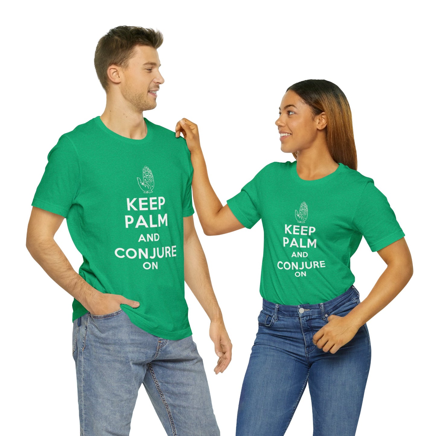 Keep Palm and Conjure On - Keep Calm and Carry On Parody - Unisex Jersey Short Sleeve Tee