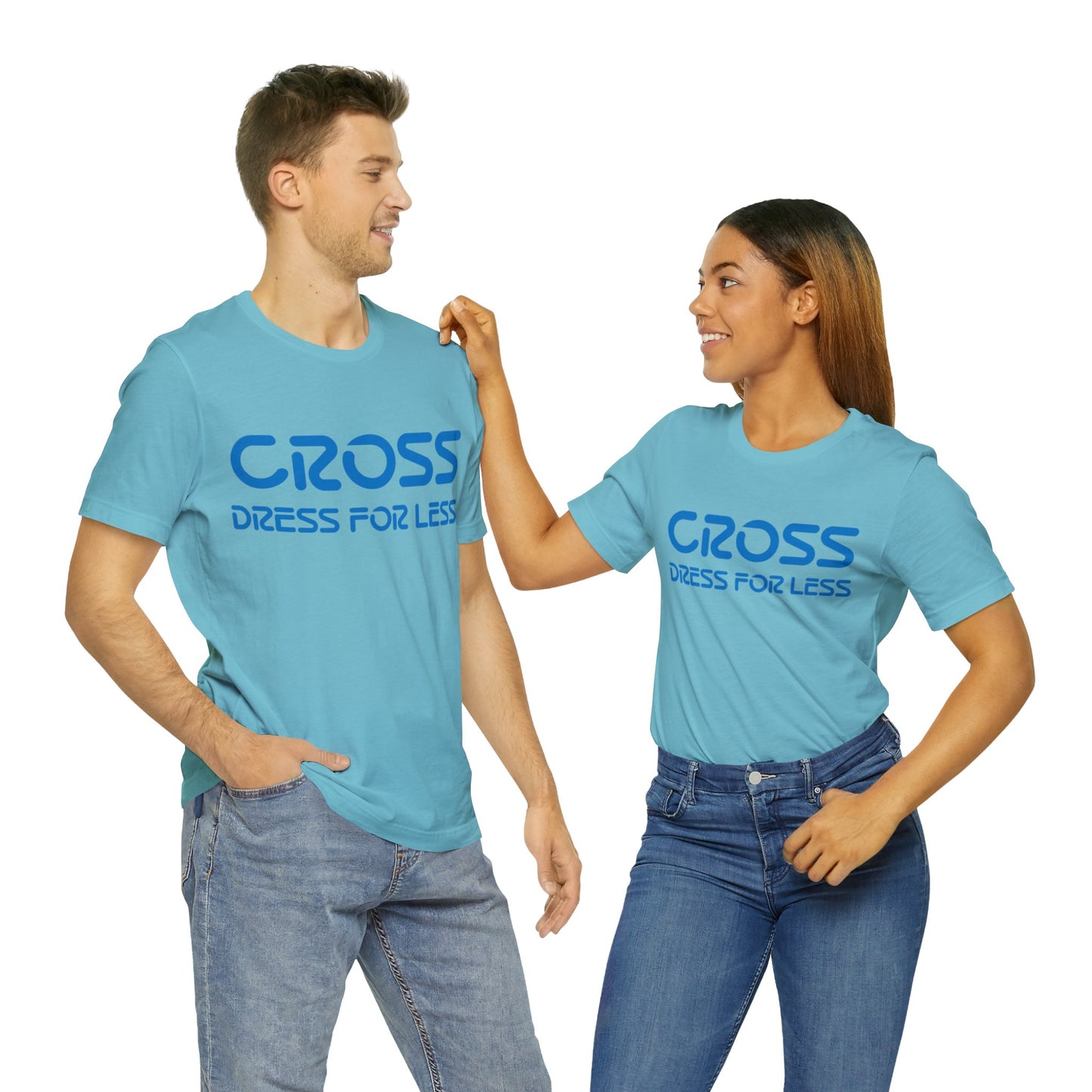 Cross Dress for Less - Ross Dress for Less Parody - Unisex Jersey Short Sleeve Tee