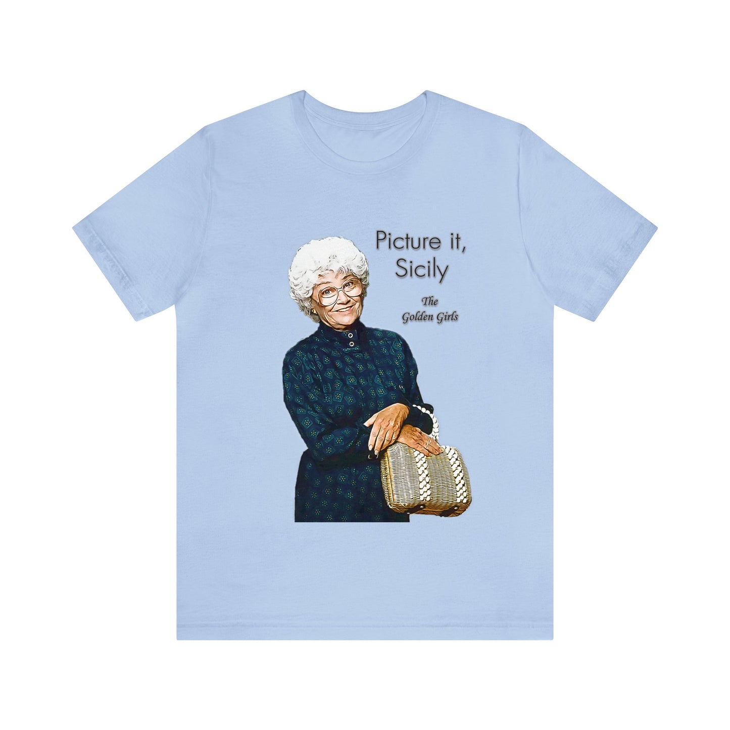 Picture It, Sicily 1922 - Sophia Petrillo - Unisex Jersey Short Sleeve Tee