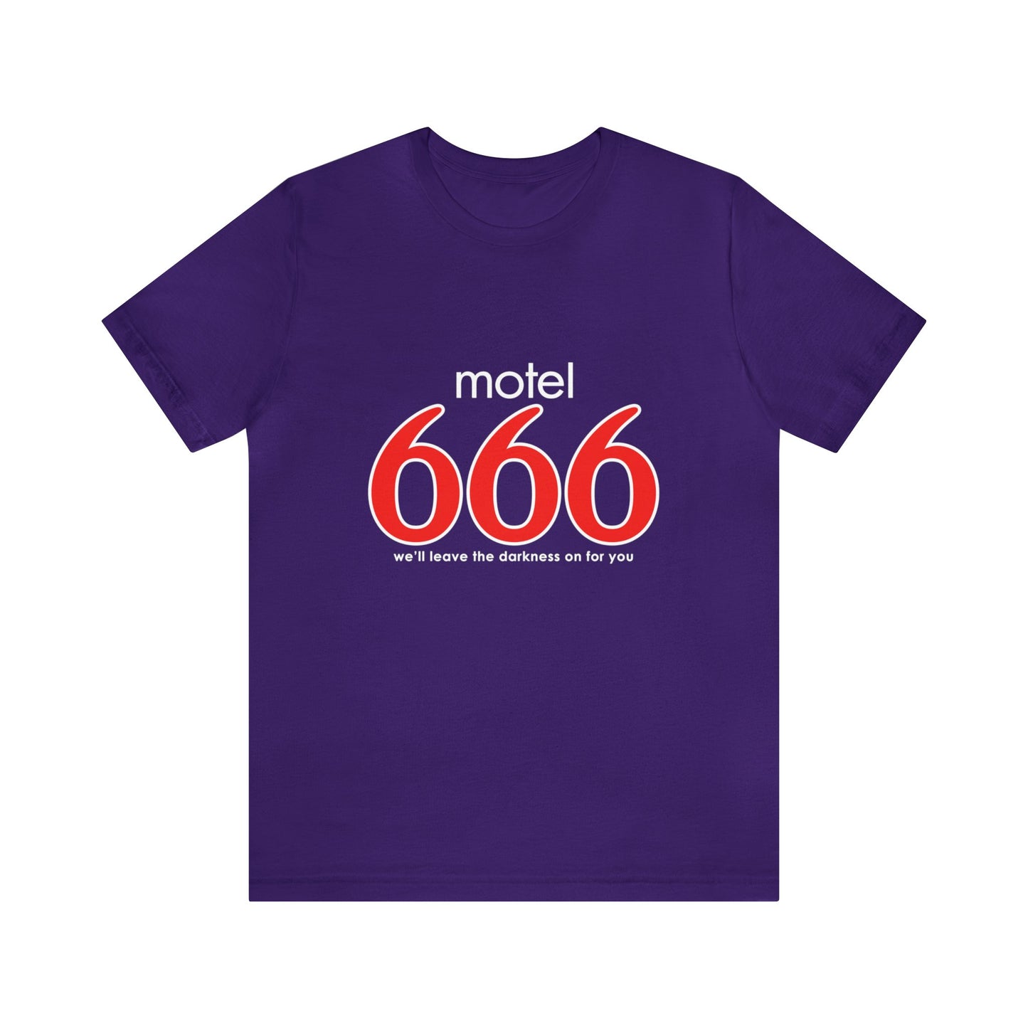 Motel 666 - We'll Leave The Darkness on for You - Motel 6 parody - Unisex Jersey Short Sleeve Tee