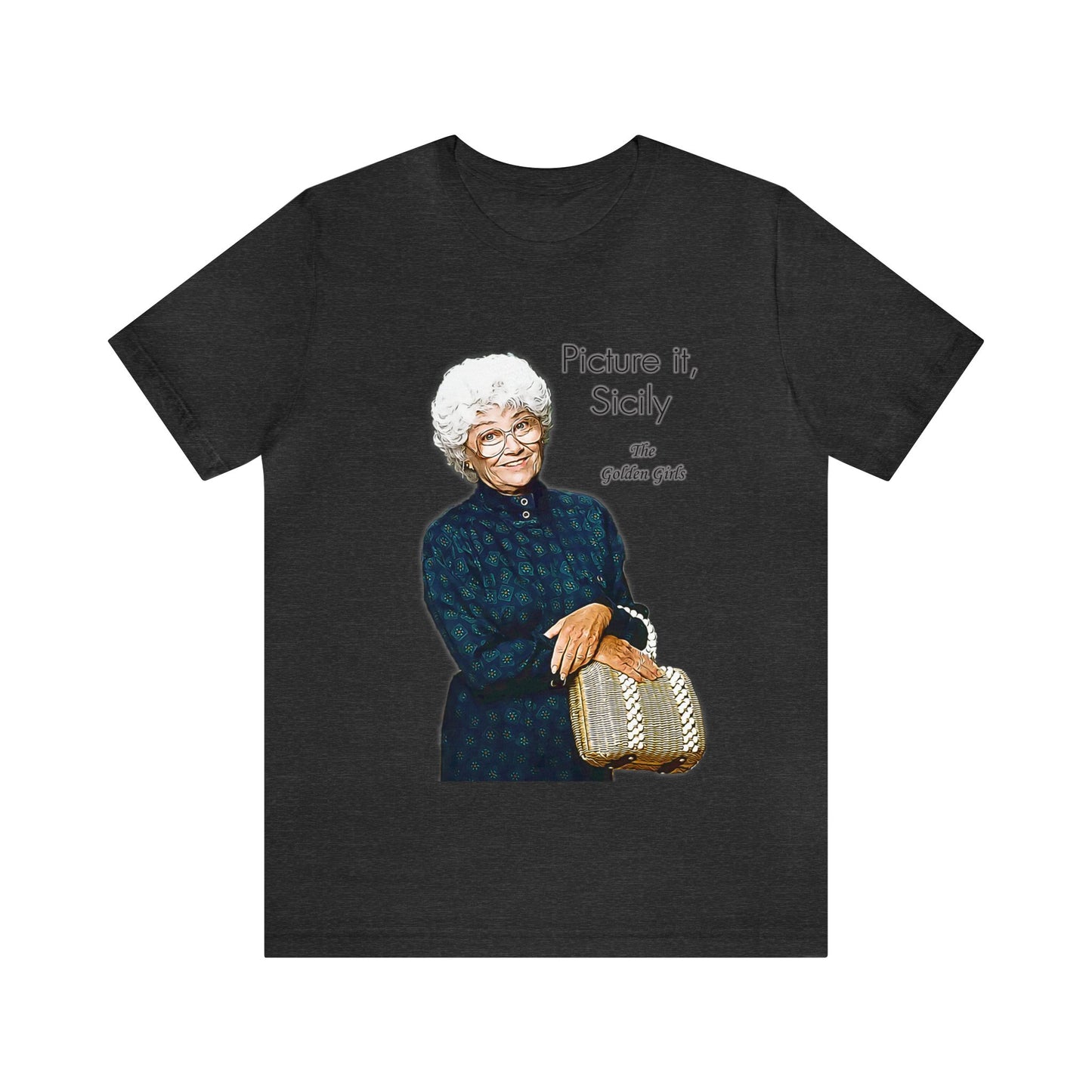Picture It, Sicily 1922 - Sophia Petrillo - Unisex Jersey Short Sleeve Tee