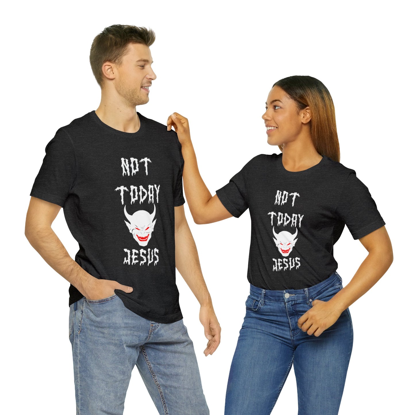 Not Today Jesus - Not Today Satan Parody - Unisex Jersey Short Sleeve Tee