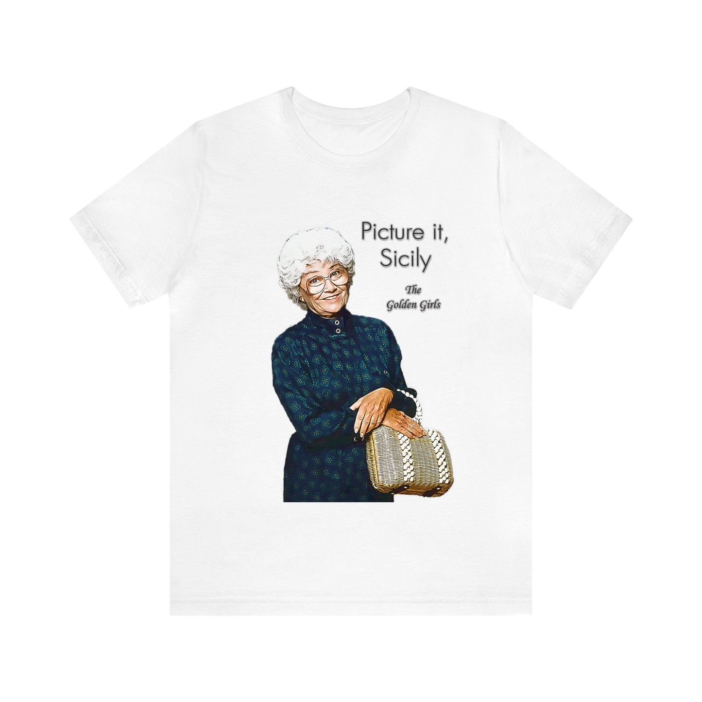 Picture It, Sicily 1922 - Sophia Petrillo - Unisex Jersey Short Sleeve Tee