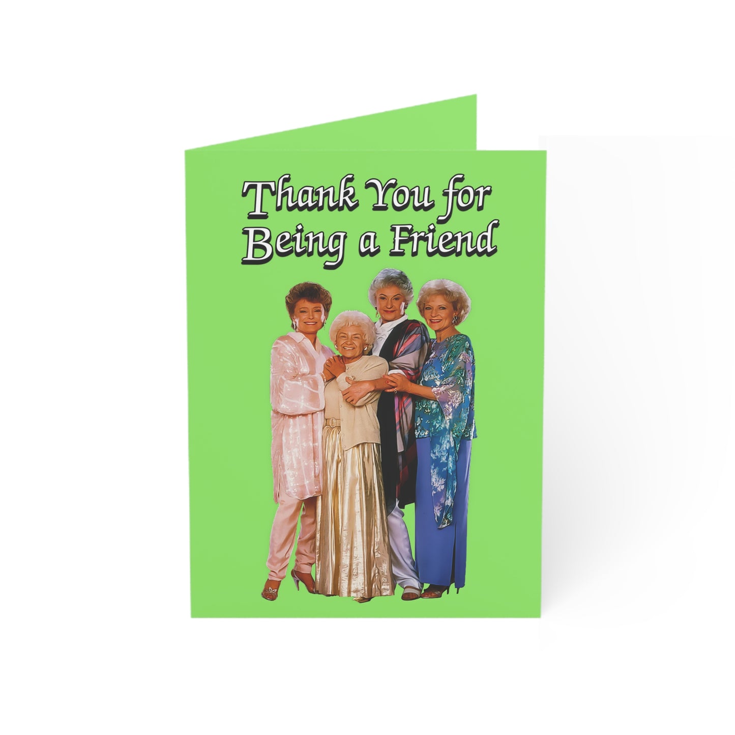 Thank You for Being a Friend Greeting Card (Green) - The Golden Girls - (1, 10, 30, and 50pcs)
