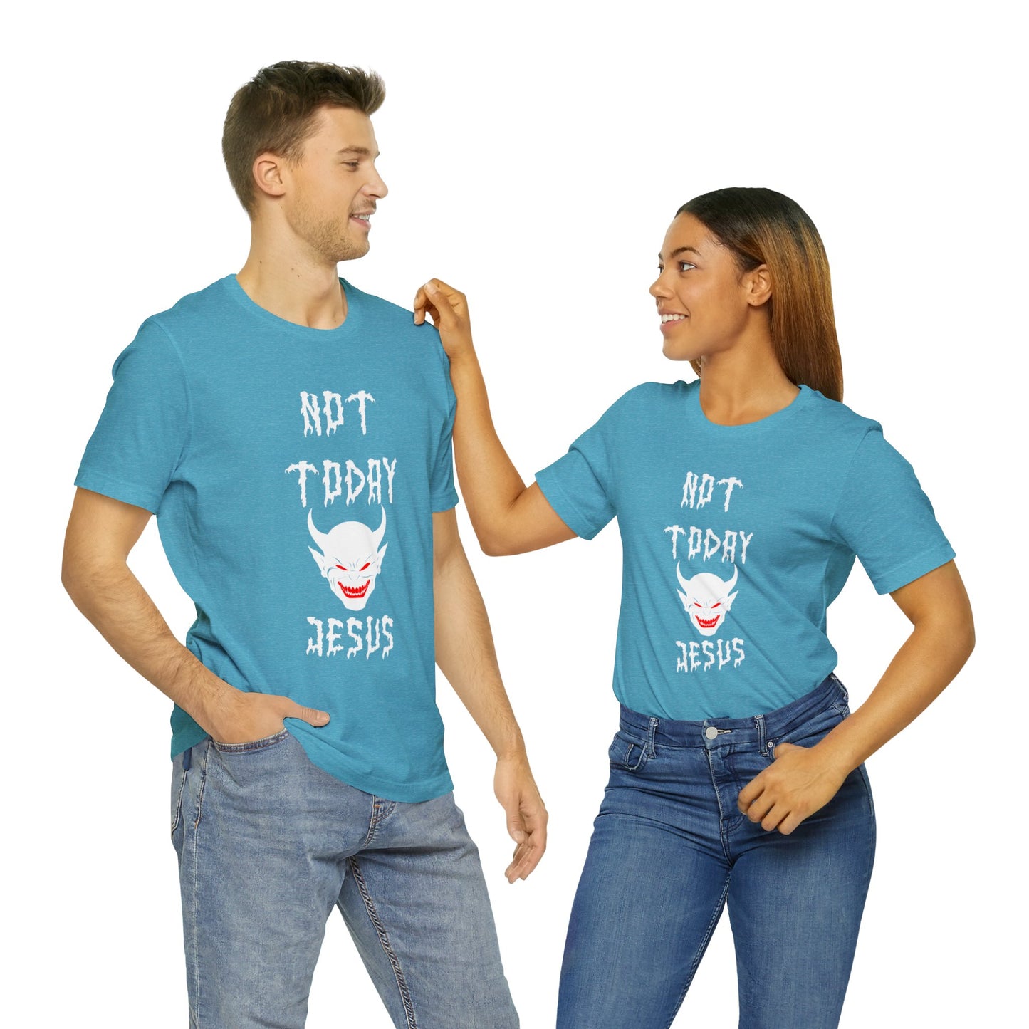 Not Today Jesus - Not Today Satan Parody - Unisex Jersey Short Sleeve Tee