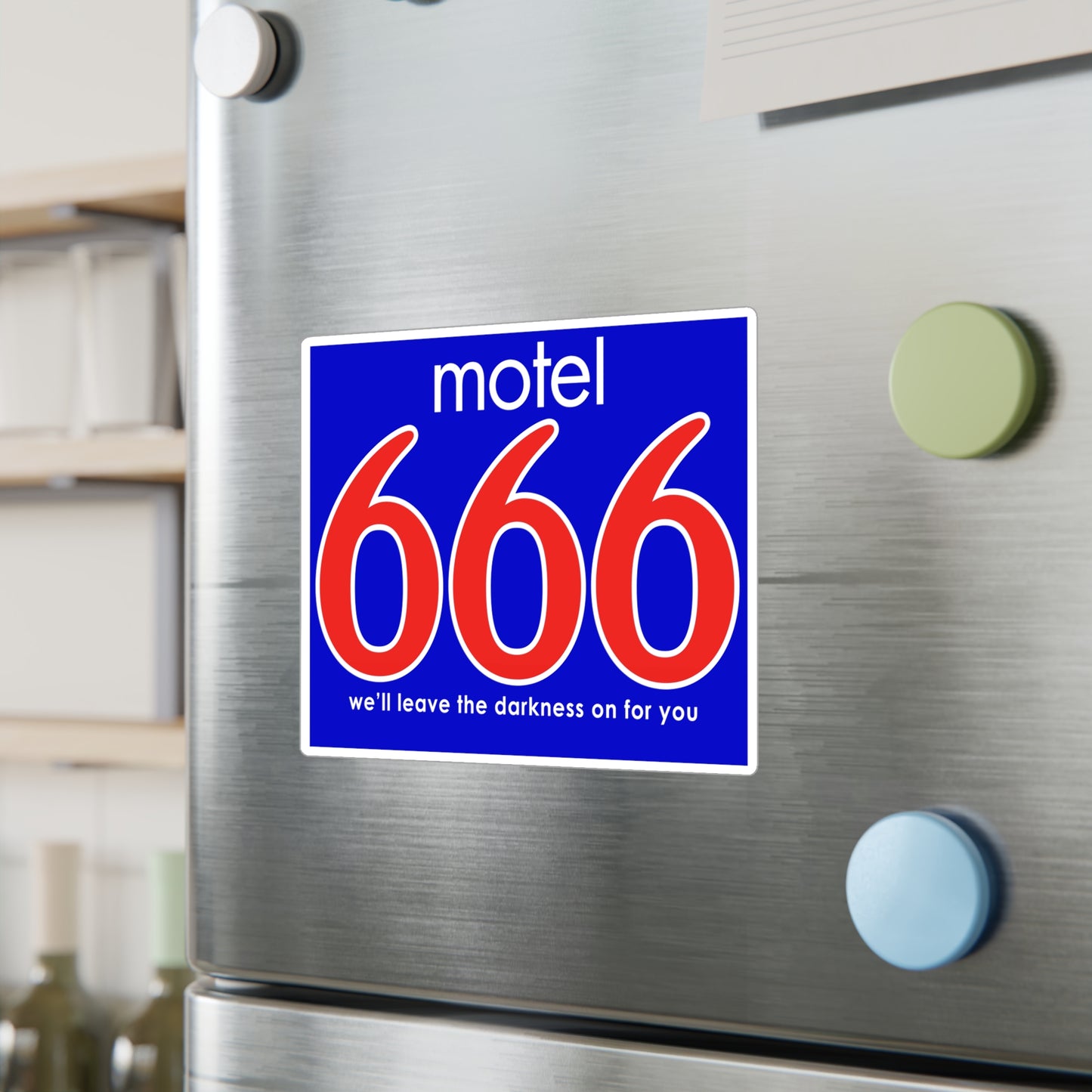 Motel 666 - We'll Leave The Darkness on for You - Motel 6 parody - Kiss-Cut Vinyl Decals